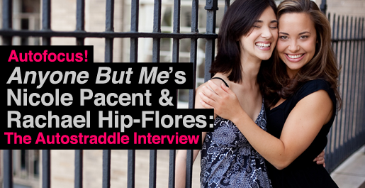 Anyone But Me's Nicole Pacent & Rachael Hip-Flores: The ...