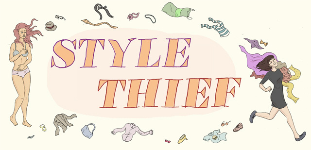 CLICK FOR MORE STYLE THIEF