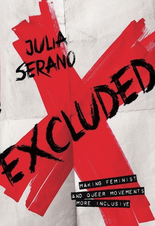 excluded-queer-feminist-movements-more-inclusive-serano-cover
