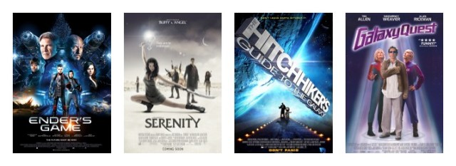 Galaxy Quest The Hitchhiker's Guide to the Galaxy Serenity Ender's Game