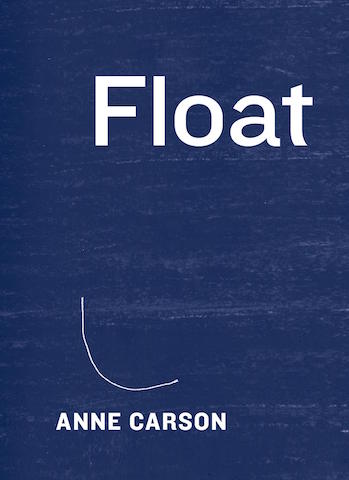 float-anne-carson-cover