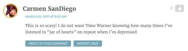 "This is so scary! I do not want Time Warner knowing how many times I’ve listened to “jar of hearts