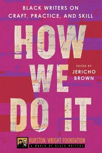 How We Do It, edited by Jericho Brown