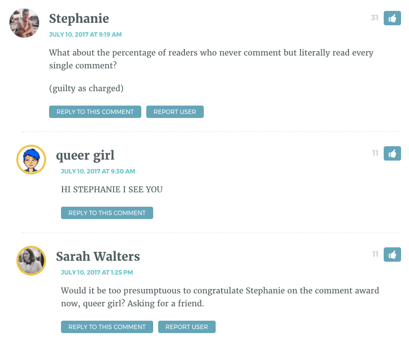 What about the percentage of readers who never comment but literally read every single comment? (guilty as charged)