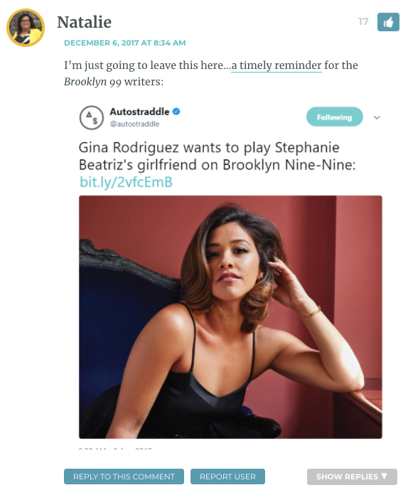 I’m just going to leave this here…a timely reminder for the Brooklyn 99 writers: (GINA RODRIGUEZ WANTS TO PLAY STEPHANIE BEATRIZ'S GIRLFRIEND ON BROOKLYN 99)
