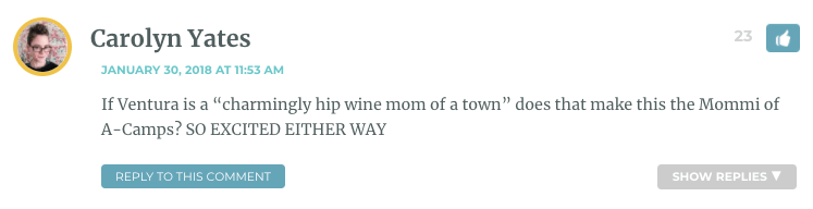 If Ventura is a “charmingly hip wine mom of a town