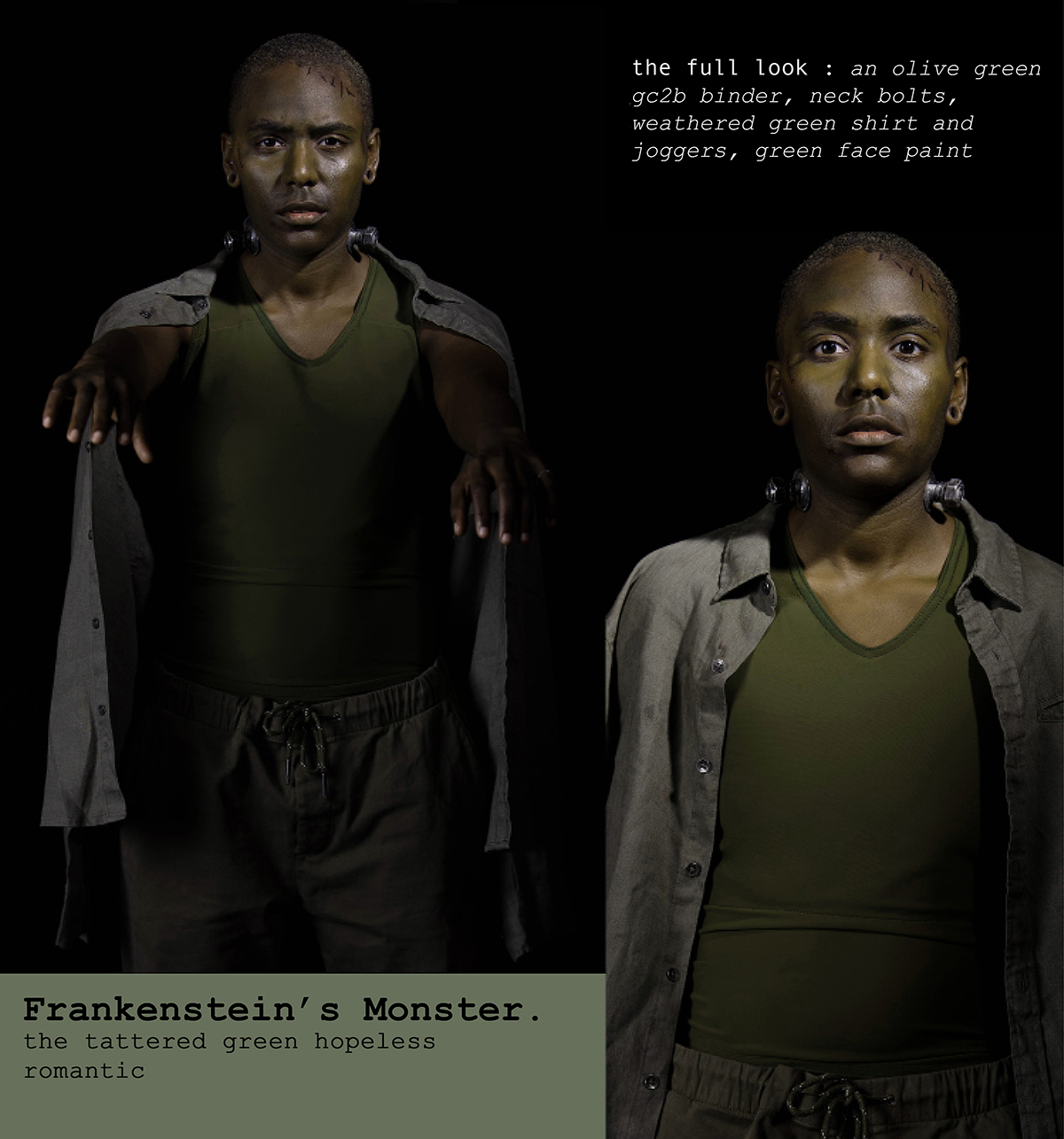 frankenstein's monster. the tattered green hopeless romantic / the full look: an olive green gc2b binder, neck bolts, weathered green shirt and joggers, green face paint