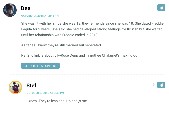 PS: 2nd link is about Lily-Rose Depp and Timothee Chalamet’s making out. / Stef: I know. They're lesbians. Don't @ me.