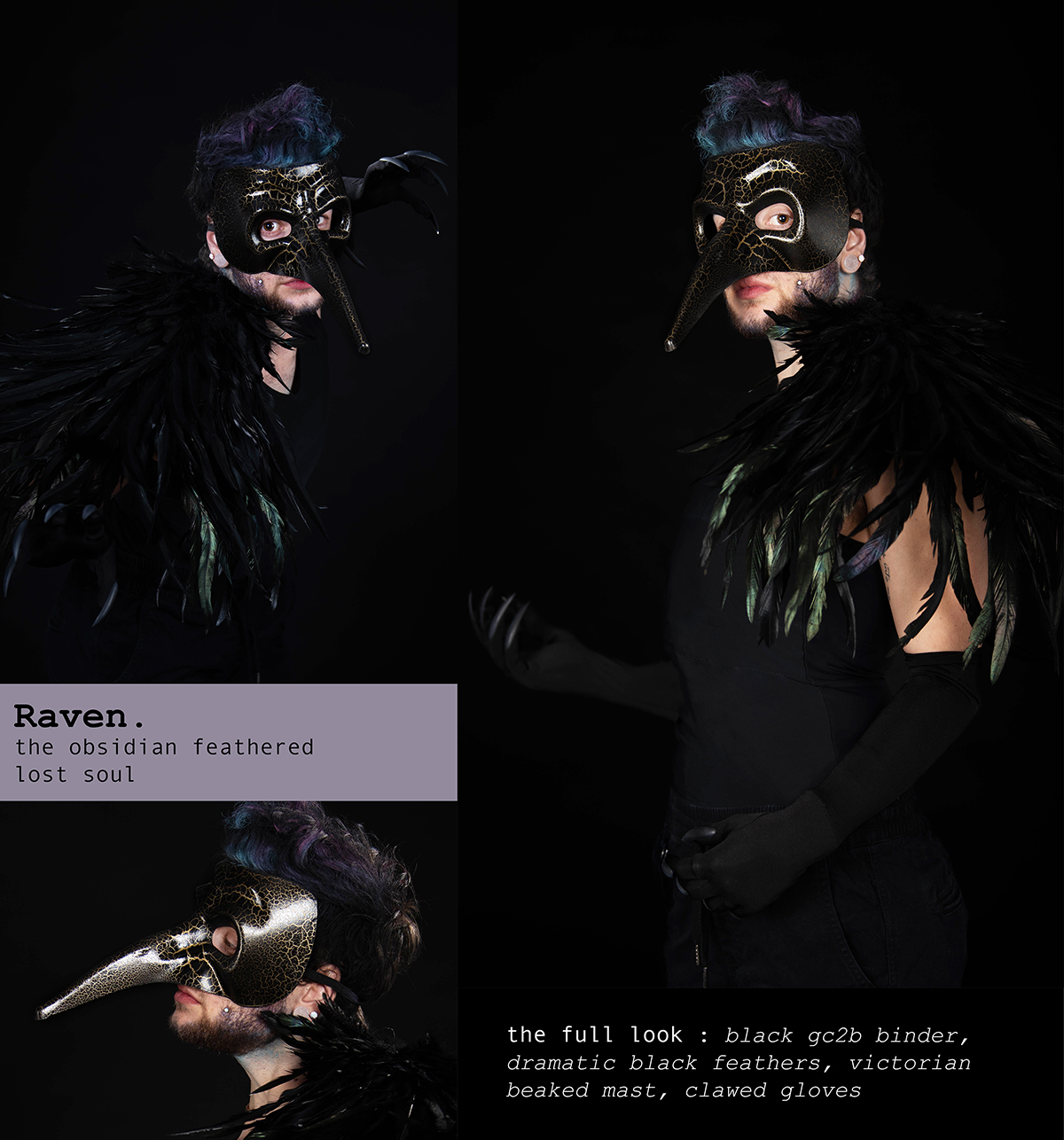 Raven. the obsidian feathered lost soul. the full look: Black gc2b Binder, Dramatic Black Feathers, Victorian Beaked Mast, Clawed Gloves