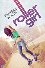 Books with lesbian sex: Cover of Vanessa North's "Roller Girl,"