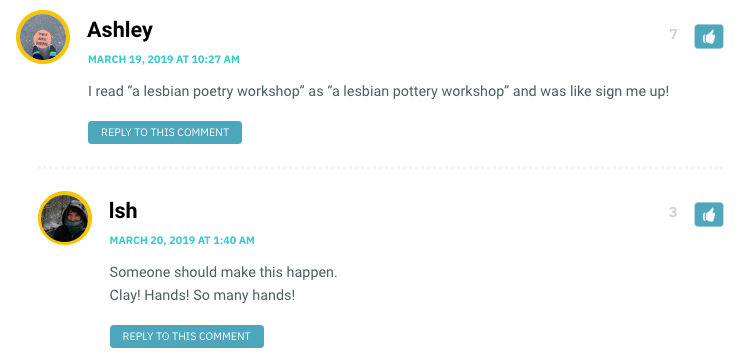 Ashley: I read “a lesbian poetry workshop