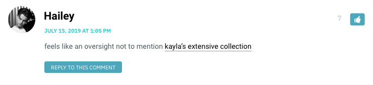 feels like an oversight not to mention kayla’s extensive collection