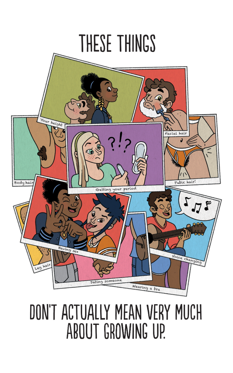 Image contains an illustrated polaroid photo collage of physical puberty "milestones" with the text "These things don't actually mean very much about growing up."