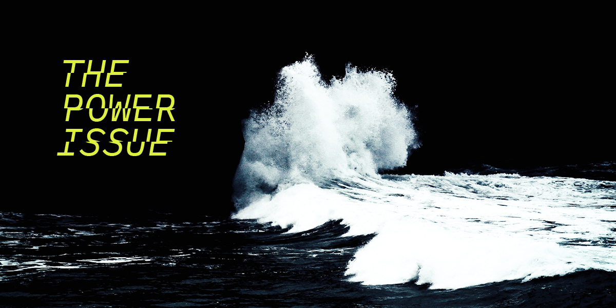 Call for Submissions: The Power Issue | Autostraddle