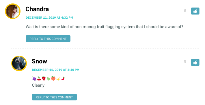 Wait is there some kind of non-monog fruit flagging system that I should be aware of?