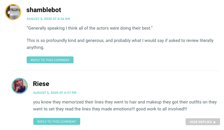 Shamblebot: “Generally speaking I think all of the actors were doing their best.
