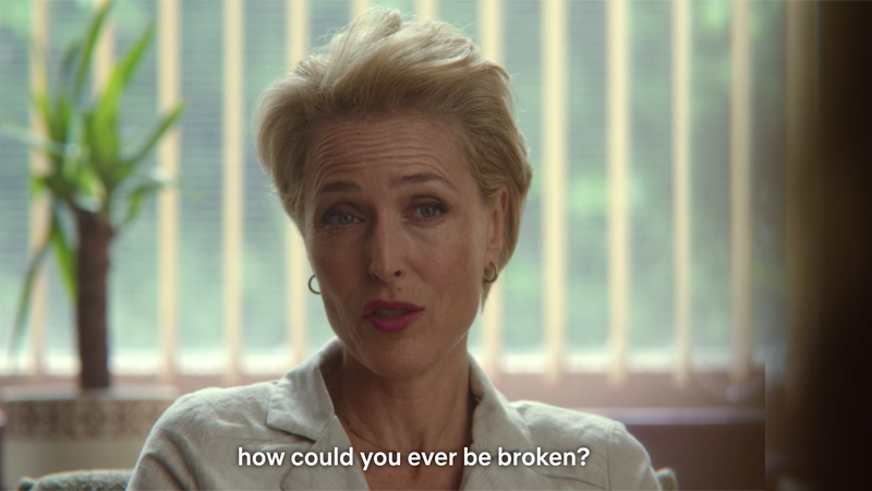 Sex Education, Jean to Florence: "...how could you be broken?"