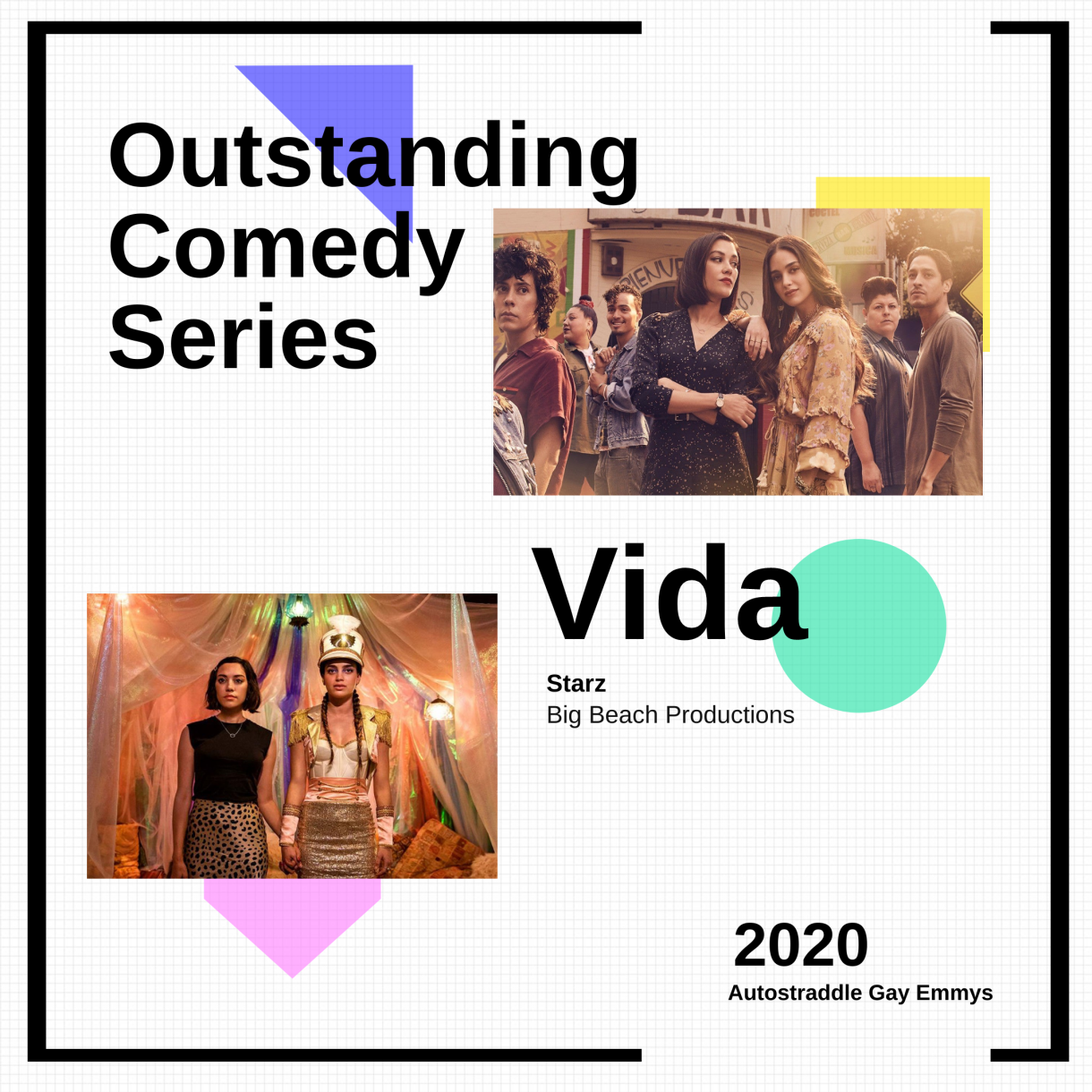Outstanding Comedy Series: Vida 