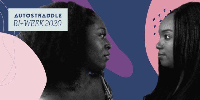Two Black women face each other as if mid-conversation against a field of shapes and lines in the bi+ flag colors; in the upper left hand corner, a text box reads AUTOSTRADDLE BI+ WEEK 2020.