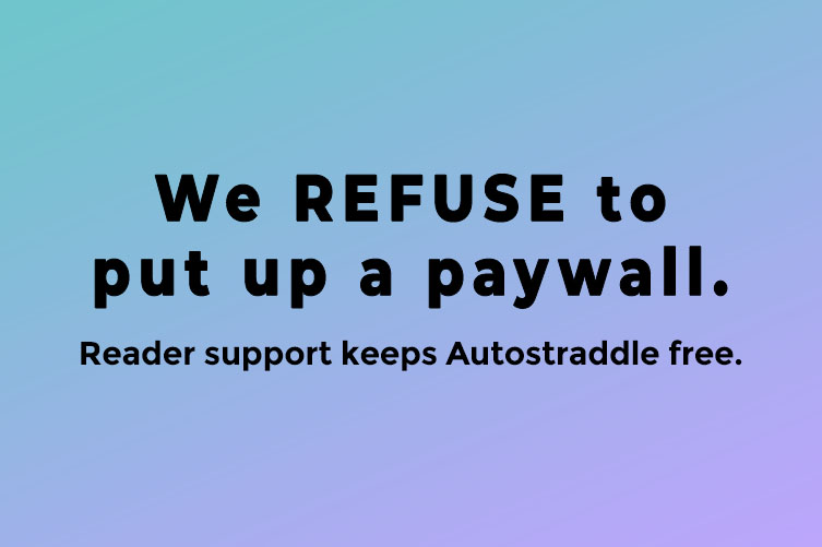 We REFUSE to put up a paywall. Reader support keeps Autostraddle free.