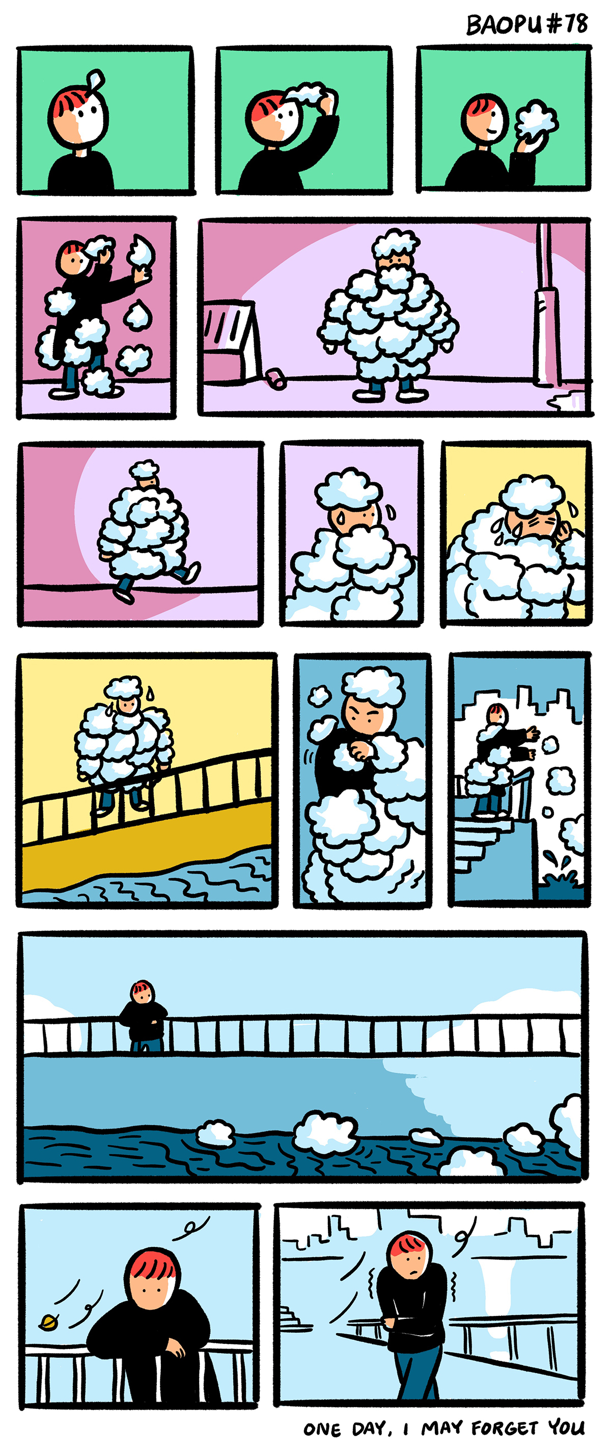 In a 14 panel multi-colored comic, Yao starts by remembering a thought. It comes out like a fluffy cloud. Soon the fluffy clouds grow and grow, covering Yao's entire body. They got outside with all these memories surrounding them like a fluffy coat. Eventually, Yao takes the clouds to the ocean and lets them go one by one into the water. Now, without the memory coat surrounding them, they shiver cold and alone. Beneath the final comic is the sentence "One day, I may forget you."