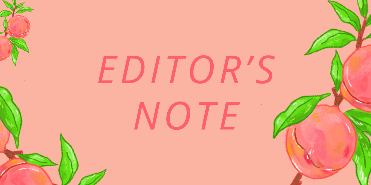 Feature image for Editor's Note with peaches along the border.