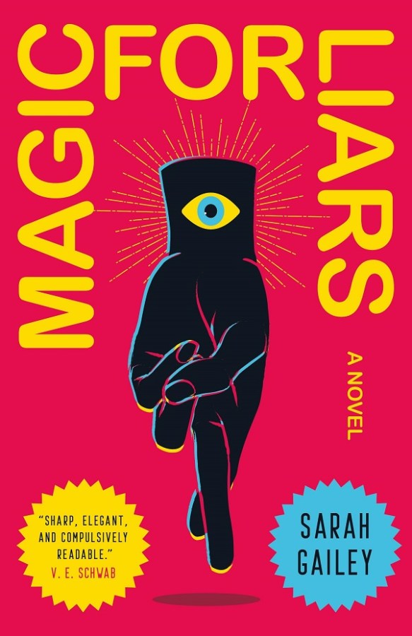 Cover for MAGIC FOR LIARS, featuring an illustration of a hand with its fingers crossed and an eye symbol imprinted on the wrist