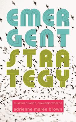 A white book cover with blue and green lettering that reads "Emergent Strategy by Adrienne Marie Brown"