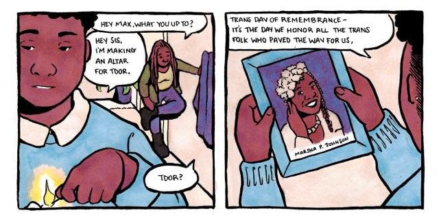 In a two panel, hand drawn comic, Max explains the history of Trans Day of Remembrance to their sister.