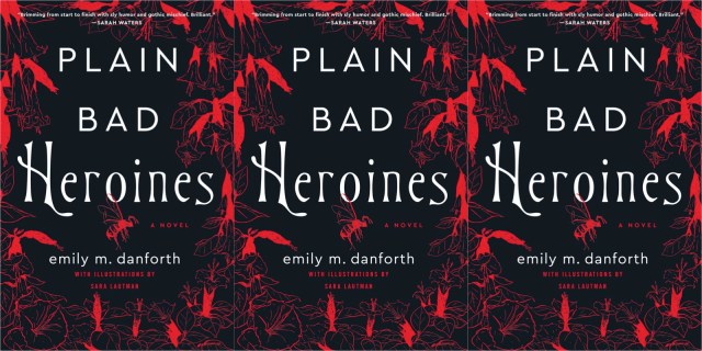 A repeated image three times of the cover of emily m danforth's Plain Bad Heroines