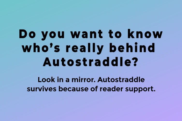 Image Reads: Do you want to know who's really behind Autostraddle? Look in a mirror. Autostraddle survives because of reader support.