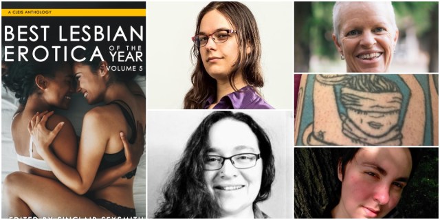a collaged image with the cover of Best Lesbian Erotica Vol 5, featuring two women of color holding each other, and four photos of writers in the book, along with one photo of tattoo of a woman blindfolded and her wrists tied above her head.