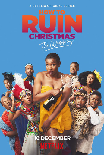 Image shows the cast of "How to ruin Christmas - the wedding" with the title of the movie in red on a blue background. The main charecter is in the front, draped with a yellow towel in front of her, a confused look on her face and holding a champagne bottle.