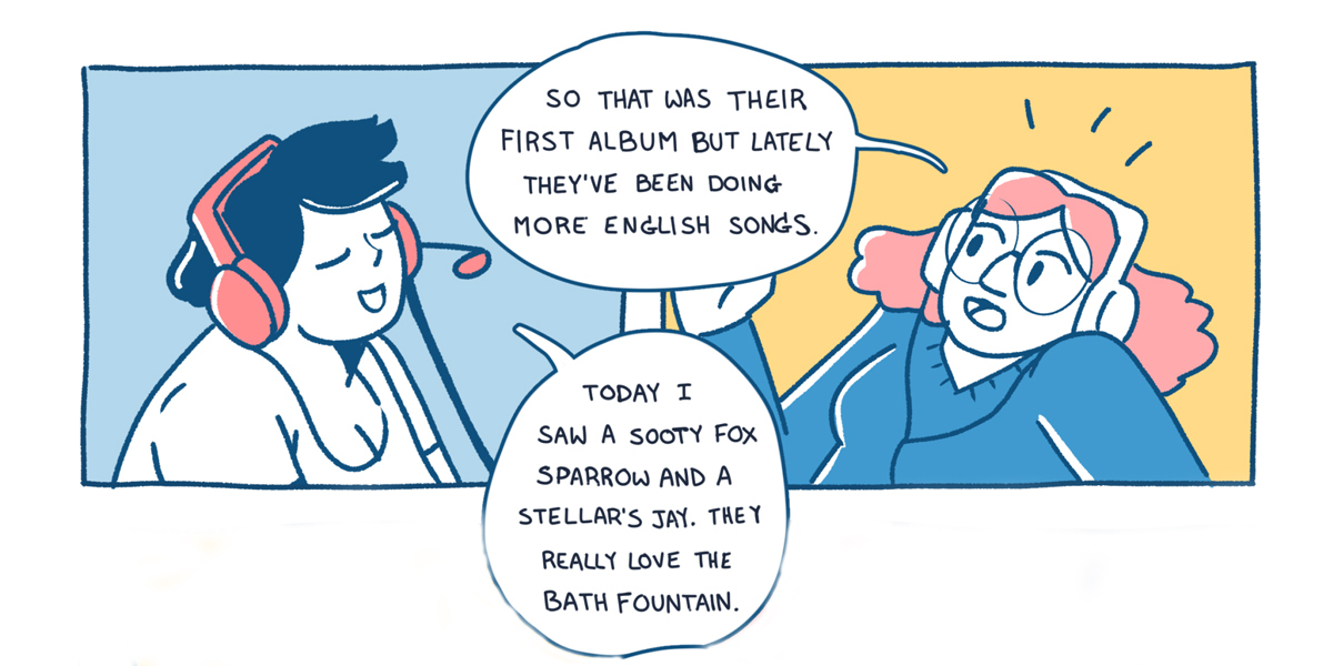 Two friends — colored in shades of blue, cream orange, and golden yellow — both wearing headphones, discuss their brand new hobbies. One has taken to listening to music not in English, the other has taken up bird watching.