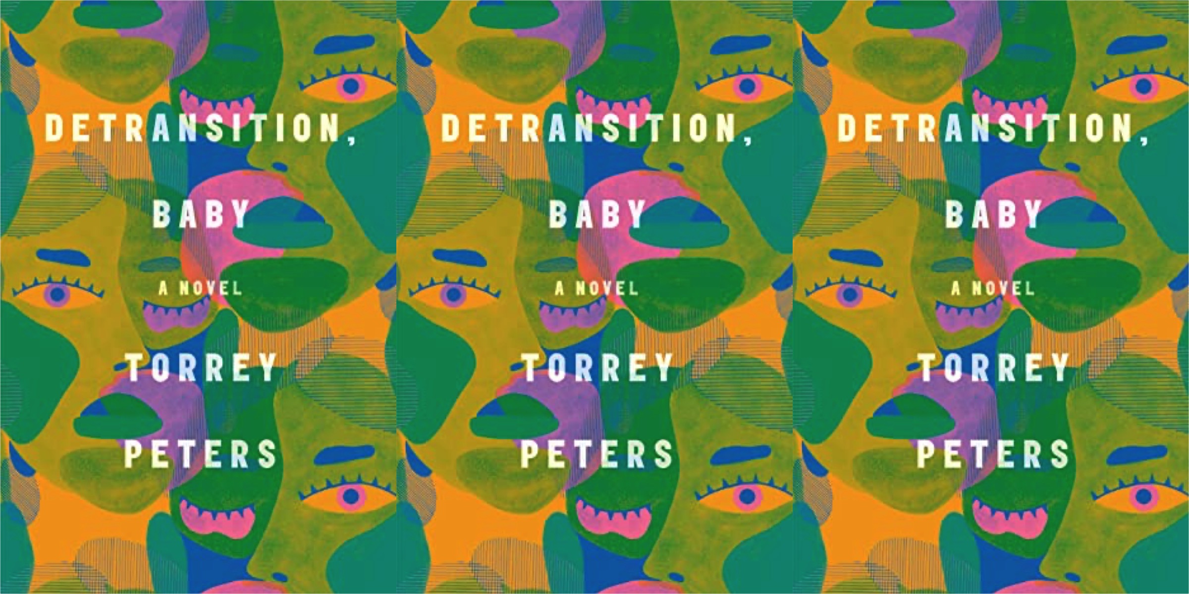 An image repeated three times of the cover of Torrey Peters' Detransition, Baby