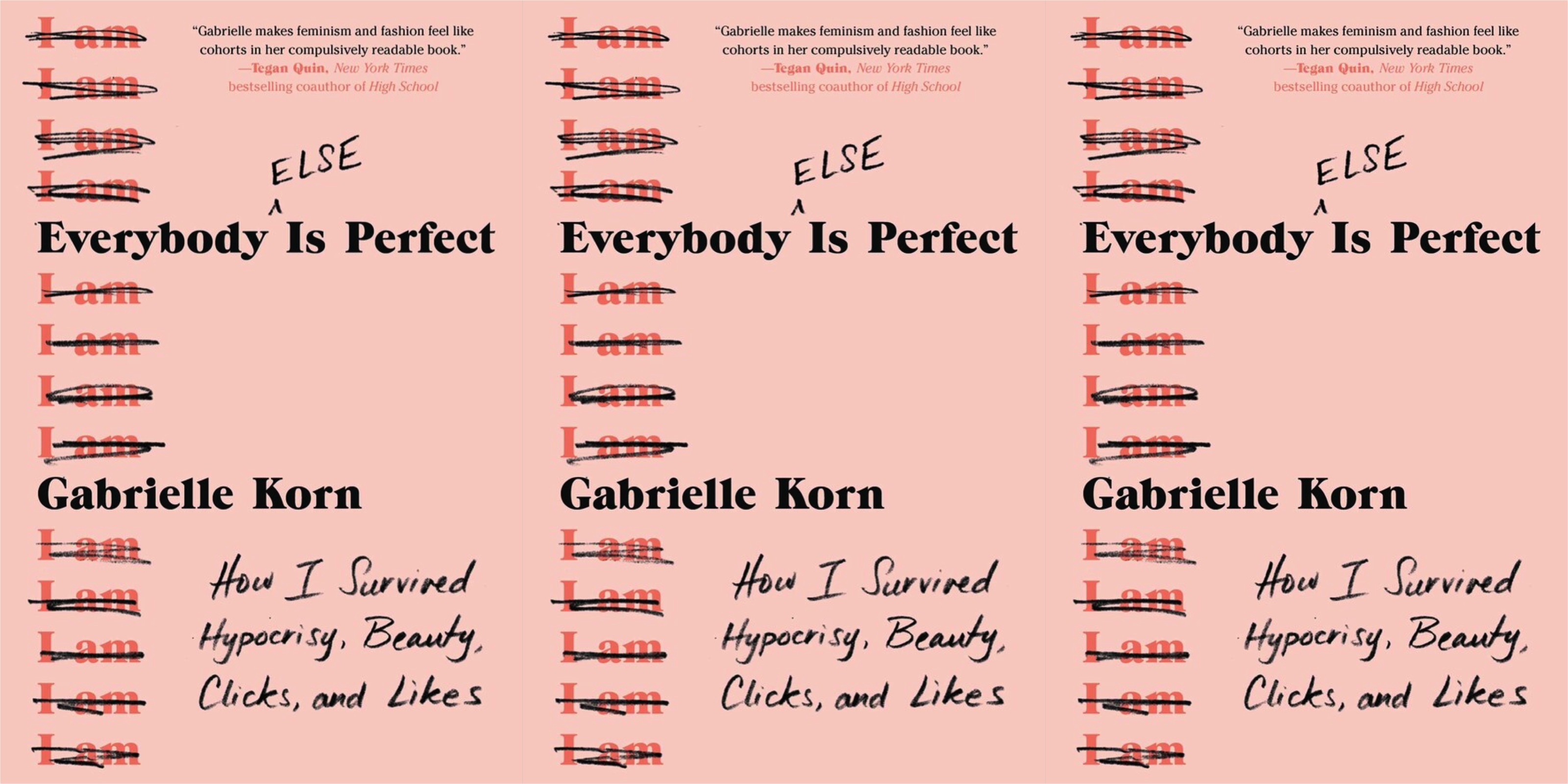 The cover of Everybody (Else) Is Perfect repeated three times