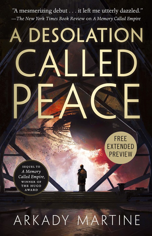 Book cover art for "A Desolation Called Peace". Illustration of a figure looking out of a large geometrically paneled window, where a large saturn-like object floats in a dazzling burst of light and red smoke. Text reads "A Desolation Called Peace — Arkady Martine" "A mesmerizing debut... it left me utterly dazzled." — The New York Times Book Review on A Memory Called Empire