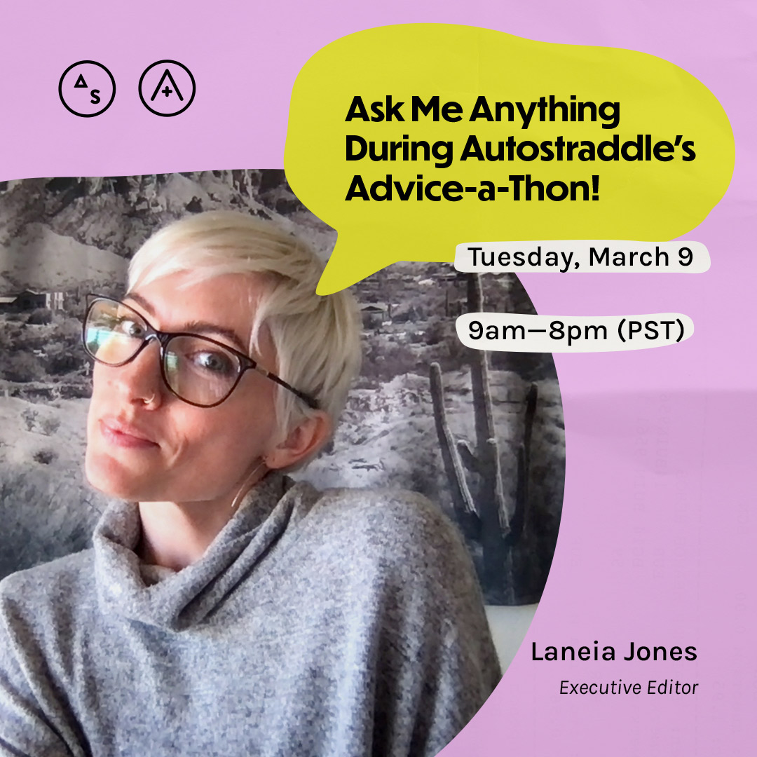 Laneia is in a grey sweater with short blonde hair and glasses, the copy reads: Ask Me Anything During Autostraddle's Advice-a-Thon! Tuesday March 9th, 9am — 8pm PST