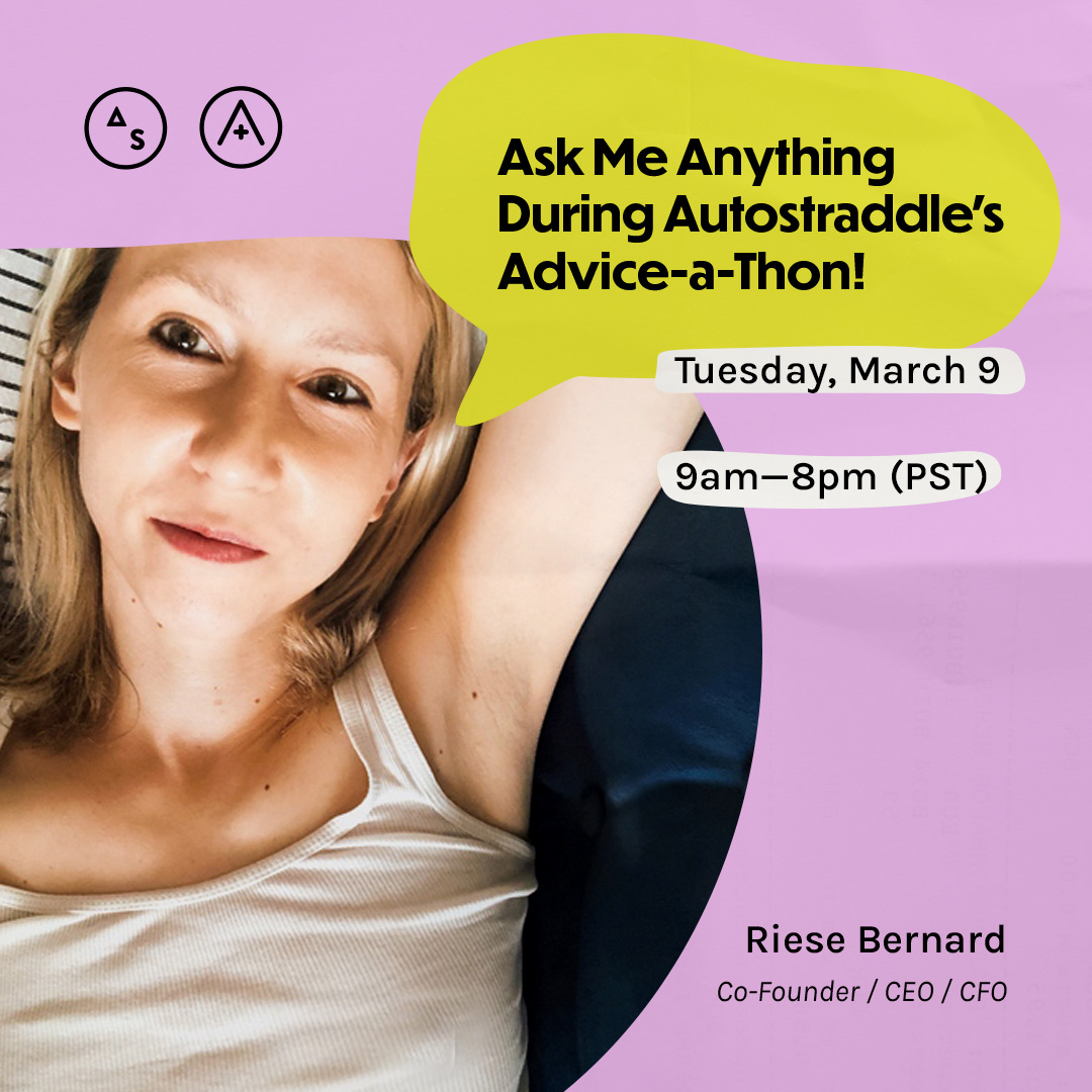 Riese is in a white tank top with her arm above her head, the copy reads: Ask Me Anything During Autostraddle's Advice-a-Thon! Tuesday March 9th, 9am — 8pm PST