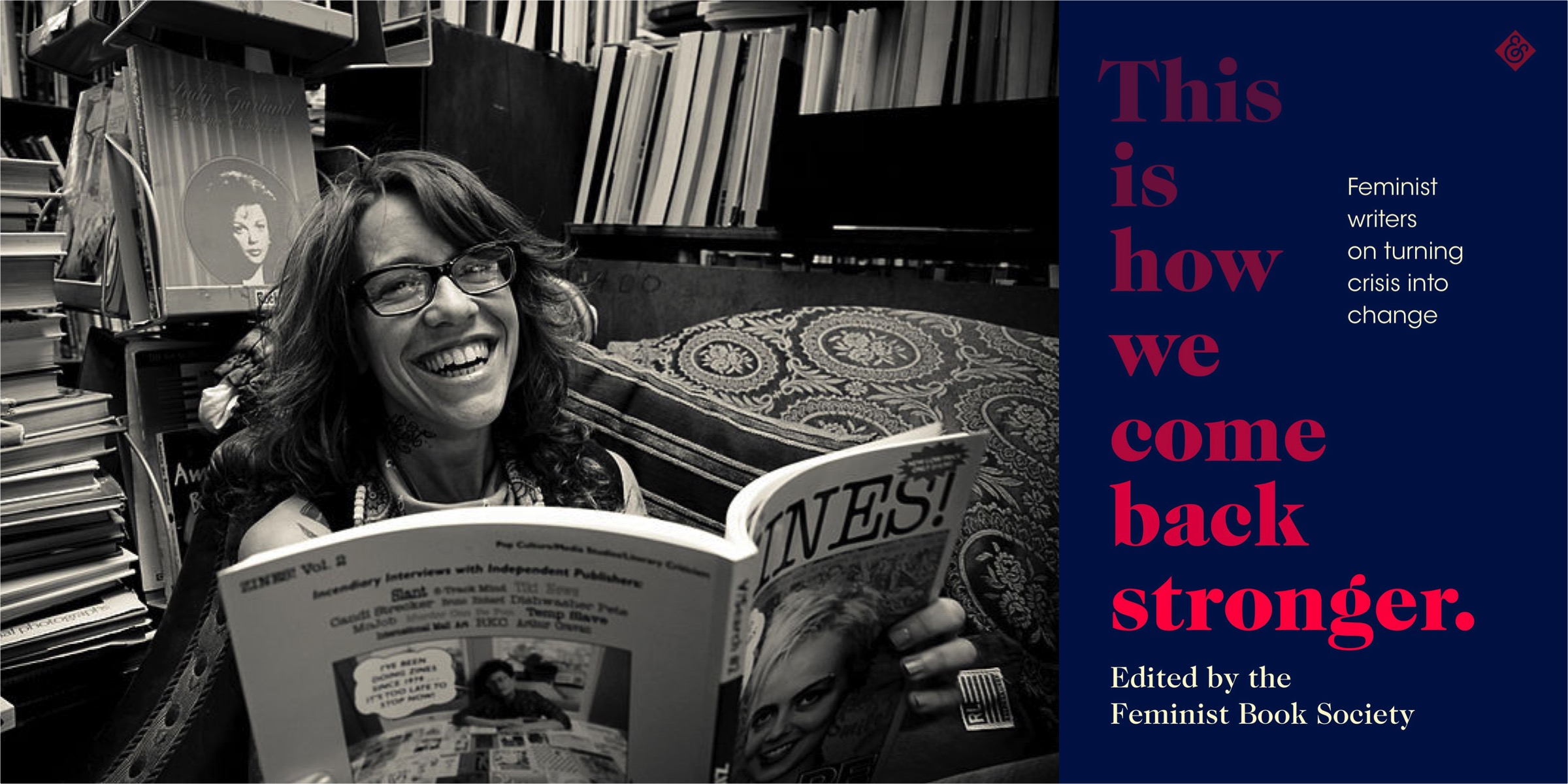 A black-and-white photo of Michelle Tea seated in a room full of books with a large-format book in her hands, leaning back and laughing; the photo is juxtaposed with the cover of the book This Is How We Come Back Stronger