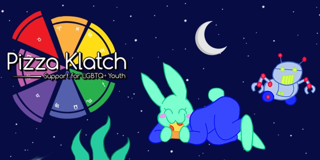 pizza klatch logo which is slices of rainbow pizza. it says support for LGBTQ+ youth. there are illustrations of a cute bunny eating pizza and a robot too.