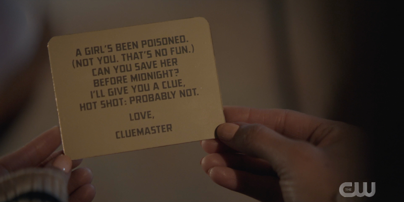 A card from the Cluemaster that reads: A girl has been poisoned. (Not you. That's no fun.) Can you save her before midnight? I'll give you a clue: Hot shot. Probably not. 