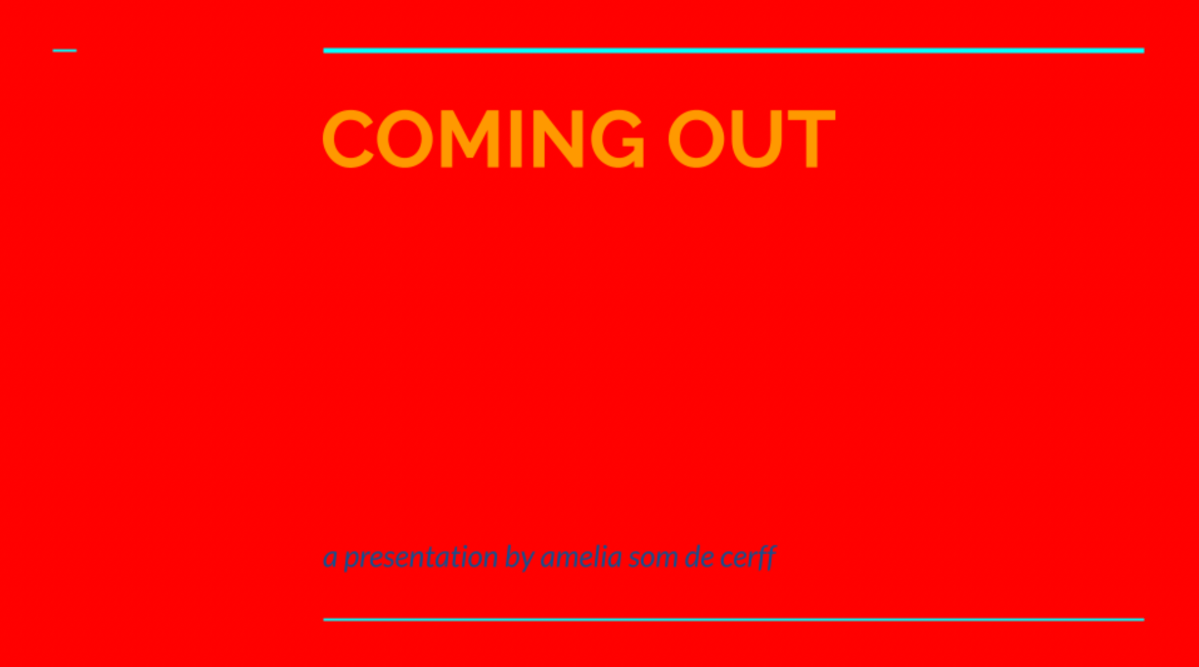 A slide show screen says "coming out" against a red background