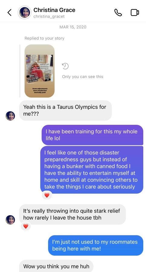 Screenshot of instagram message. Christina says: Yeah this is a Taurus Olympics for me. Drew says: I have been training for this my whole life.