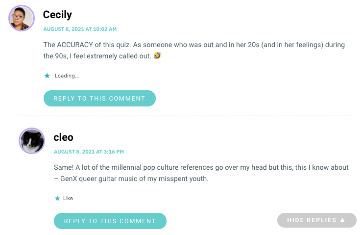 The ACCURACY of this quiz. As someone who was out and in her 20s (and in her feelings) during the 90s, I feel extremely called out. 🤣