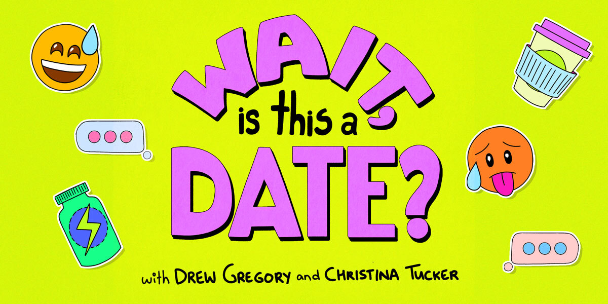 The Words "Wait Is This a Date" are in neon purple against a neon green background. It is surrounded by various cartoon emojis and text message bubbles.