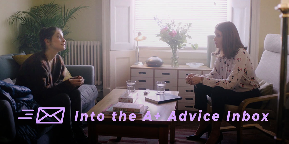 a therapy session from the show pure. text reads: Into the A+ Advice Box