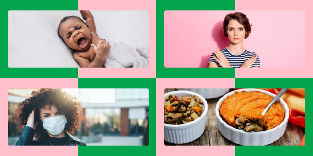 An image is divided into four quadrants with a green and pink border. The images in each section include a screaming baby, a person wearing a face mask, a person with their arms crossed in an 'X' in front of their chest and a vegetarian pot pie.