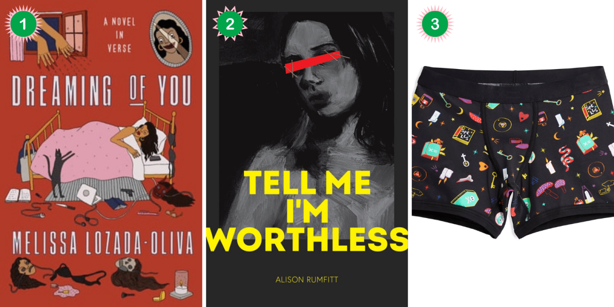 2021 queer gift guide collage: The book Tell Me I’m Worthless by Alison Rumfitt, the book Dreaming of You: A Novel in Verse by Melissa Lozada-Oliva, and 4.5” Trunks in Witches’ Brew Print