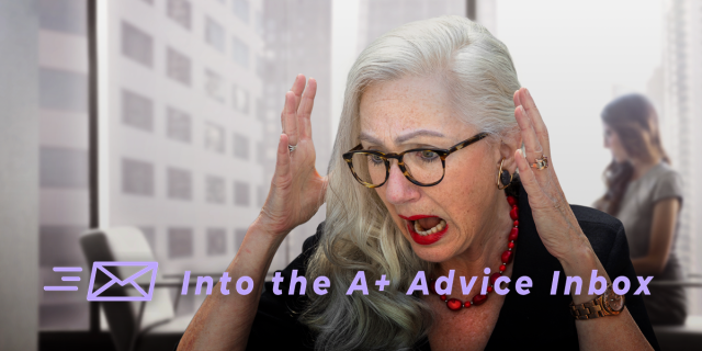 a feature for into the a+ advice box. it has a stock photo of a woman in her upper middle ages with long gray hair, glasses, and red lipstick, wearing a blazer throwing her hands up in the air and screaming